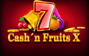 Cash n Fruits X